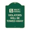 Signmission 5 Minute Parking Violators Will Towed Away Heavy-Gauge Aluminum Sign, 24" x 18", G-1824-24414 A-DES-G-1824-24414 - alternate 1
